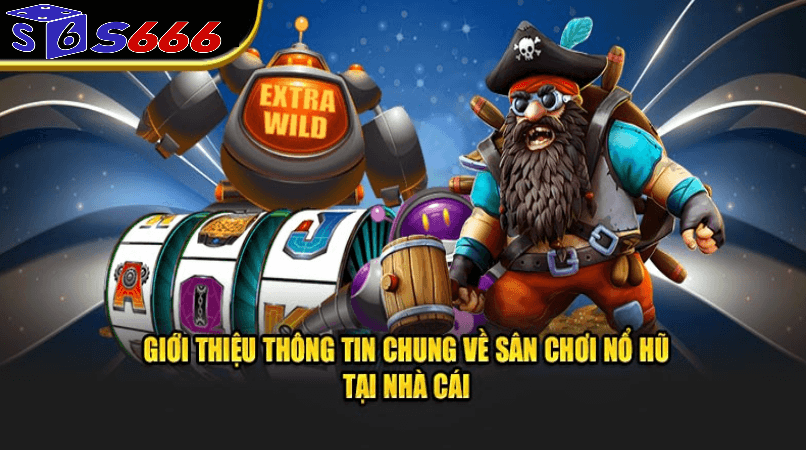 Chiến lược nâng cao cơ hội thắng trong nổ hũ s666 casino