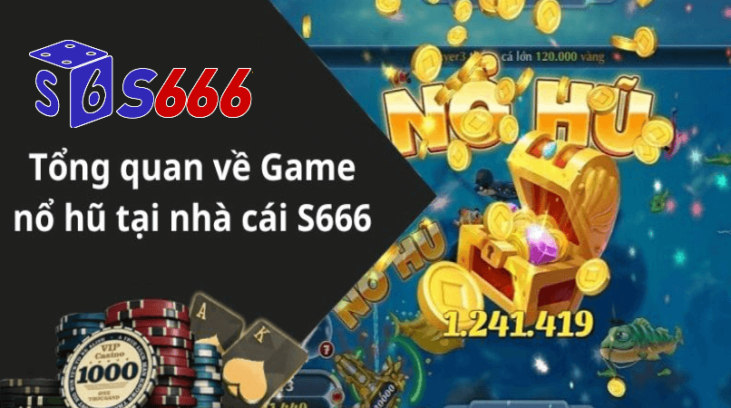 Nổ hũ s666 casino